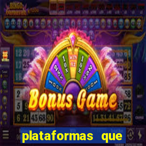 plataformas que estao pagando agora